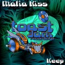 Mafia Kiss - Keep (Original Mix)