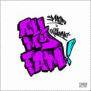 Mash & SkinzMann - All of My Fam