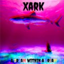 Xark - The Drunken Baby (Original Mix)
