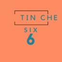Tin Che - Six ()