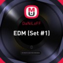 DaNiLoFF - EDM (Set #1) ()