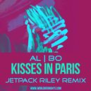 al l bo - Kisses In Paris (Jetpack Riley Remix)