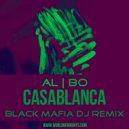 al l bo - Casablanca (Black Mafia DJ Remix)