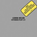 Lemon Melon - Balance & Rehearsal (Extended)