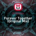 DJ Mixture - Forever Together