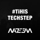 Nazeem - TiHIS Techstep ()