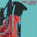 Redtenbacher\'s Funkestra & Tucker Antell & Mike Outram - Blood and Whiskey (feat. Tucker Antell & Mike Outram) (Original Mix)