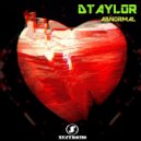 Dtaylor - Abnormal (Original Mix)