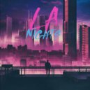 LA Nights - Into the Night (Original Mix)