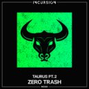 Zero Trash - Turn It Down
