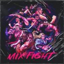 ALL GUM - Mix Fight (Original Mix)