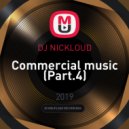 DJ NICKLOUD - Commercial music (Part.4) ()