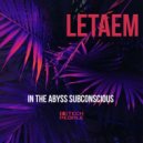 Letaem - In The Abyss Subconscious