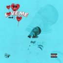 Moe $ - Love Me