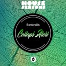 Borderpills - Collaps Alert