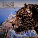 Valeron & 7even (GR) - Love Prisoner (Stefan Biniak Remix)