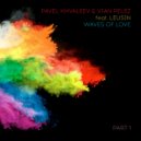 Pavel Khvaleev & Vian Pelez & Leusin - Waves of Love (Foggy Guys Remix)