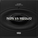 Kharis & Manuelyto - Non va meglio