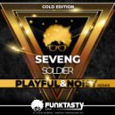 SevenG - Soldier (Playful & Noisy Remix)