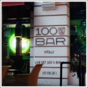Vitolly - Live Set 100 % Bar (07.09.19)