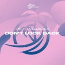Petr Vojáček - Don\'t Look Back (Original Mix)
