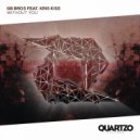 GB BROS & Kris Kiss - Without You (feat. Kris Kiss) (Extended Mix)