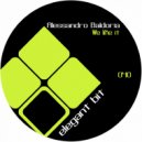 Alessandro Baldoria - We Like it (Angelo Draetta Remix)