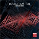 Double Reaktion - Acid Burned