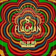Yell Of Bee - Breaking