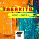 Joao Lemos - Tabakito (Original mix)