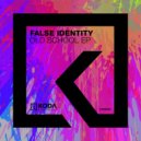 False Identity - Fader Up (Original mix)
