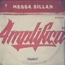 Megga Dillah - Valea Regilor (Original Mix)