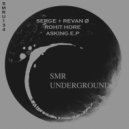 Serge & Revan Ø - Asking (Rohit Hore Remix)