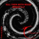 Kill Them With Noise - E-Face