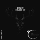 Lush9 - Drugis (Original mix)