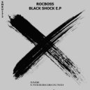 Rocboss - Shock (Original mix)