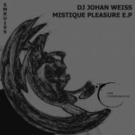 Dj Johan Weiss - Mistique Pleasure