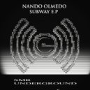 Nando Olmedo - Subway (Original mix)