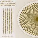 Carlbeats & Migel Gloria - Back To The Flow! (Original mix)