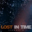 Channel 5 - Lost in Time
