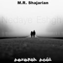 M.R. Shajarian, Seventh Soul - Nedaye Eshgh (Original Mix)