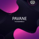 Pavane - Thunderbolt