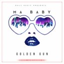Golden Gun - Ma Baby (Original Mix)