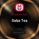 Slava Kunkel - Gaba Tea ()