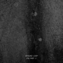 Ground Loop - South Signal (Original Mix)