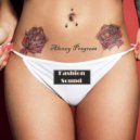Alexey Progress - Fashion Sound #039 ()