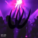 Alex Spite - My Lips