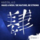 Kaistal.A.O - Make A Wish