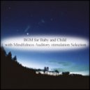 Mindfulness Auditory Stimulation Selection - Lupine & Detox (Original Mix)