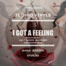 Berzek - I Got A Feeling (Cave Sedem Remix)